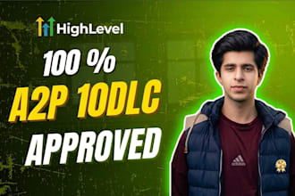 help get your go high level a2p 10dlc SMS registration a2p approved fast