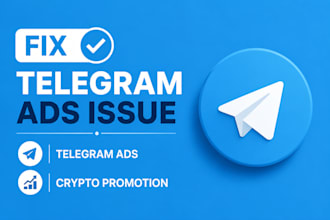 fix telegram ads issue, telegram ads, crypto telegram promotion