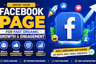 grow facebook page for fast organic growth and and engagement