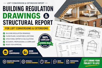 create building regulation drawings and structural reports for loft conversions