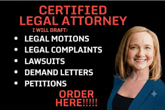 write motion, petition, lawsuit, pleadings, demand letters and legal document