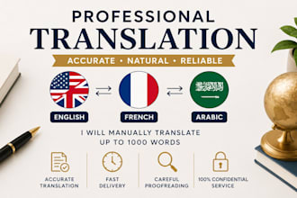 be your trusted english, french, and arabic translator