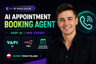 develop ai appointment booking ai voice caller vapi ai agent n8n expert