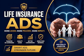 life insurance leads facebook ads insurance leads google ads life insurance ads