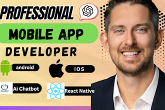 develop mobile app for android ios flutter react native building mobile