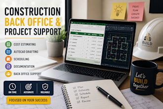 be your construction project manager and consultant