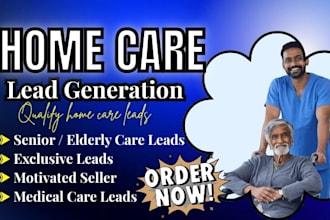 generate exclusive home care leads for your home care agency, elderly care