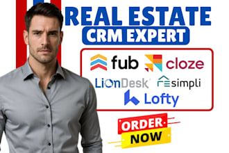 setup cloze lofty crm automation liondesk fub resimpli real estate integration