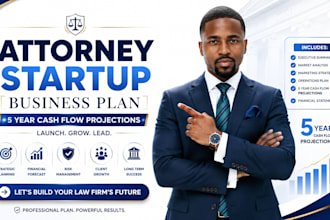 develop an attorney startup business plan with 5 year cash flow projections