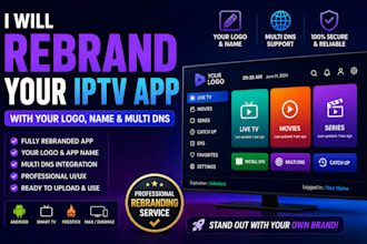 rebrand your iptv app with your logo, name and multi dns