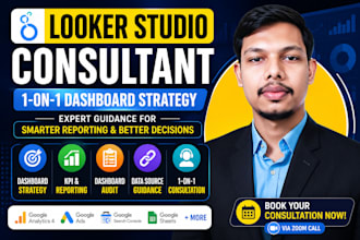 be your google looker studio consultant and dashboard expert