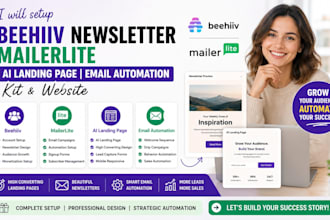 setup beehiiv newsletter mailerlite ai landing page email automation kit website