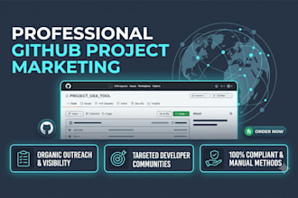 professionally promote and market your github repository to developer communitie