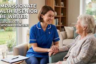 writte medical health and senior care articles