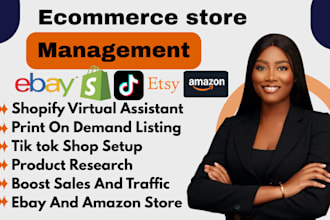 be your ecommerce store manager for shopify etsy ebay amazon tiktok shop