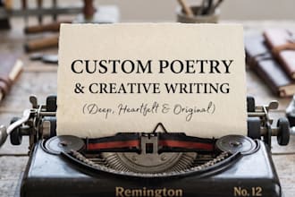 write a powerful and heartfelt custom poem for any occasion