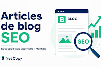 rediger vos articles de blog SEO optimises en francais