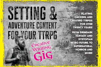 write setting or adventure content for your ttrpg