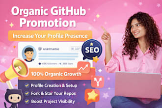 aid github presence with organic promotion, profile creation, and SEO star, fork