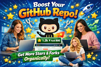 do organic github promotion to gain stars fork repo