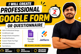 create professional google form or questionnaire in 2 hour