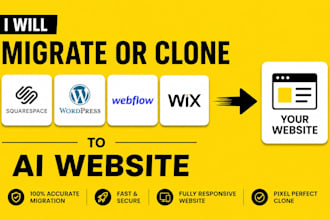 migrate or clone squarespace, wordpress, webflow and wix website to ai website