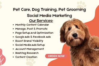 be your social media marketing manager for pet care, dog training, pet grooming