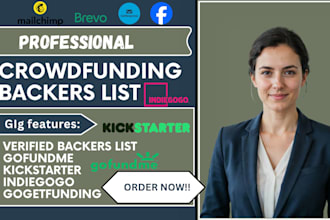 generate verified crowdfunding backers list gofundme promotion kickstarter