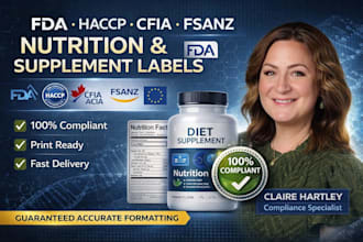 create fda, haccp, cfia, eu fsanz compliant nutrition fact and supplement labels