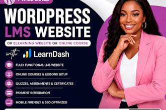 build wordpress lms website or elearning website or online course with learndash
