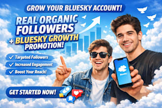 grow bluesky account with real organic followers and blue sky growth promotion