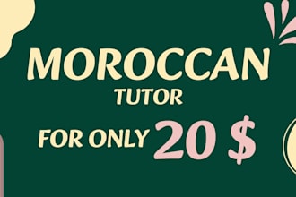 be your moroccan tutor for darija and moroccan culture