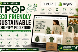 setup integrate shopify tpop eco friendly sustainable clothing pod store