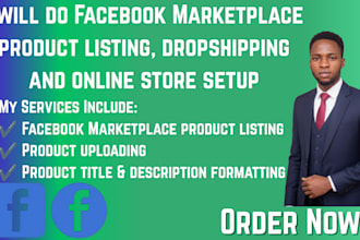 do facebook marketplace product listing, dropshipping and online store setup