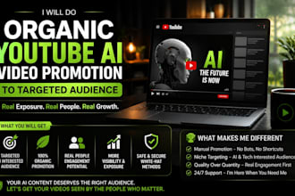 do organic youtube ai video promotion to targeted audience