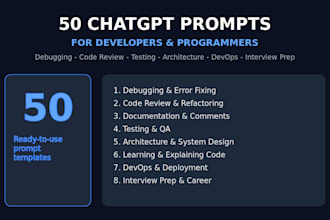 give you 50 chatgpt prompts for developers and programmers