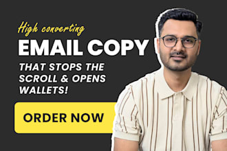 write email copy, email marketing sales copy for your business