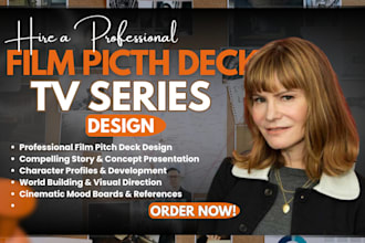 create tv series pitch deck, film pitch deck, movie pitch deck, show bible