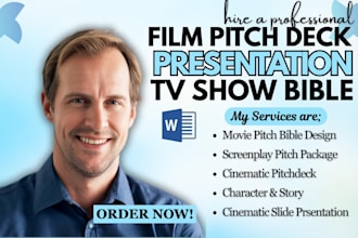 design film documentary, TV film pitch deck, TV series pitch bible TV show bible