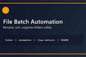 automate file renaming, folder cleanup, or batch file processing