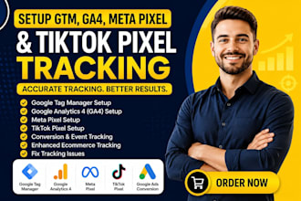 setup google tag manager GTM, ga4, meta pixel and tiktok pixel tracking