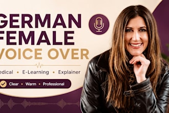record a clear german female voice over for e learning, medical and explainers