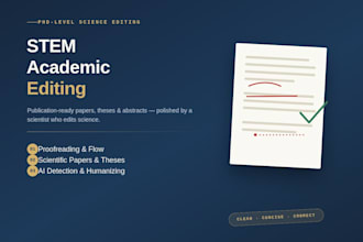 proofread and edit your stem paper, phd thesis or abstract