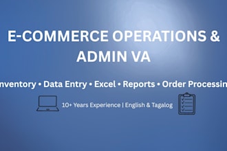 be your ecommerce operations and admin VA