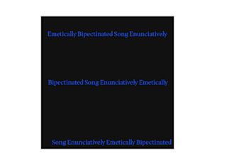 do emetically bipectinated song enunciatively