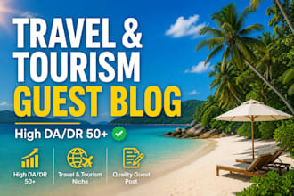 offer high da travel guest post backlinks on UK, USA travel blog
