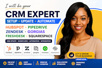 setup hubspot, pipedrive, zendesk, gorgias, freshdesk, CRM workflow