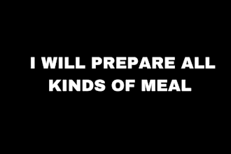 prepare all kind meal