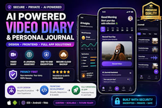 develop a secure ai powered video diary and personal journal app