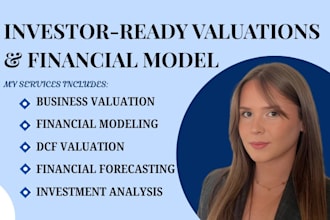 prepare investor grade business valuation, dcf valuation and financial model